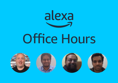 Office Hours highlight: Learn how you can work with the Alexa Skills ...